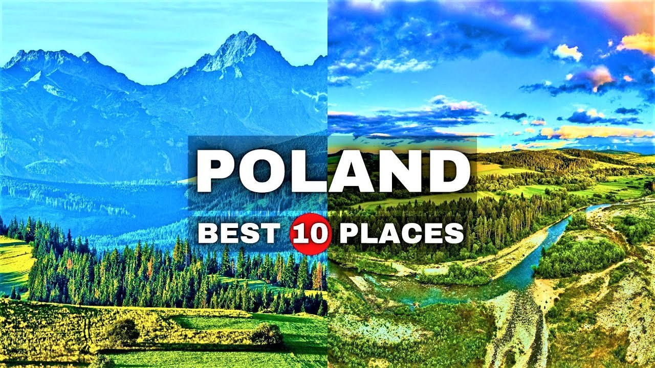 10 Best Places To Visit In Poland | Poland Travel Guide