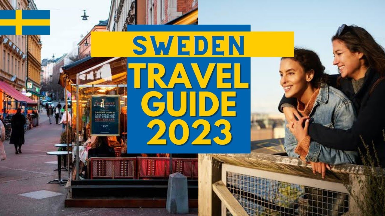 Exploring Sweden: The Ultimate Travel Guide for a Perfect Vacation